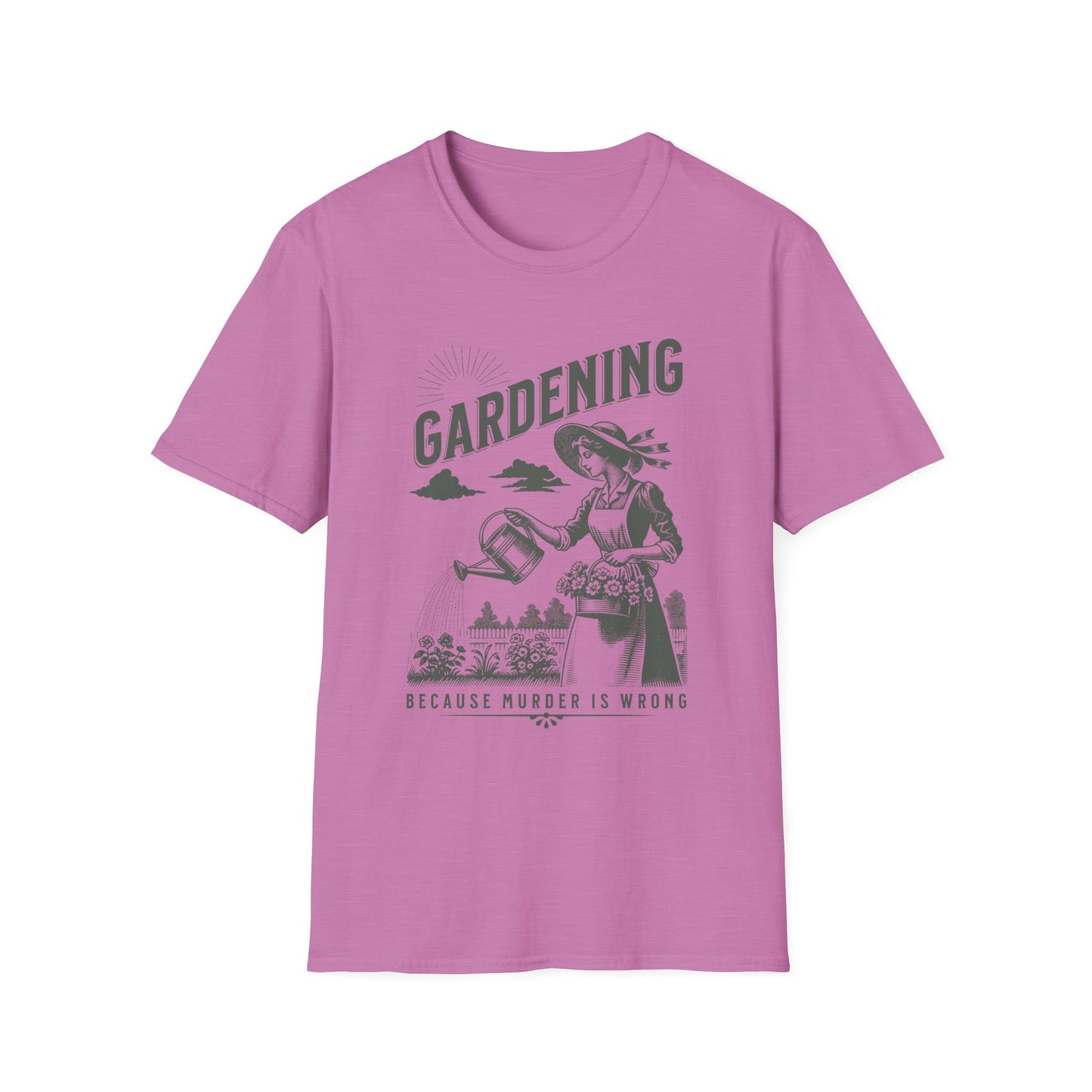 Gardening - Because Murder is Wrong Unisex T-Shirt