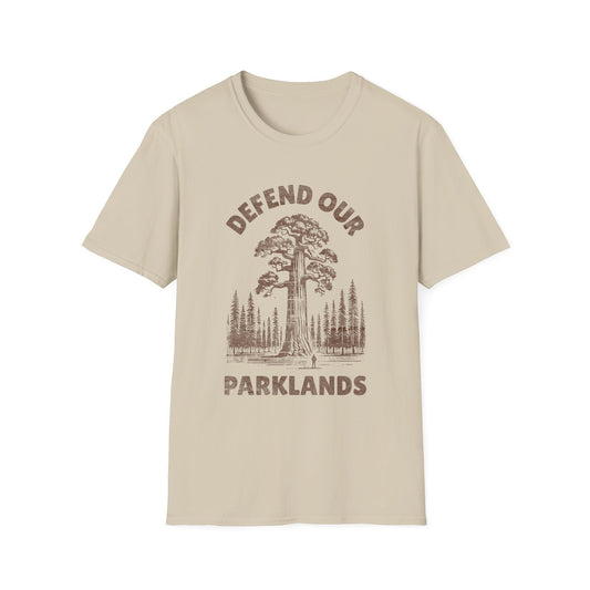 Defend Our Parklands Unisex T-Shirt - Sequoia