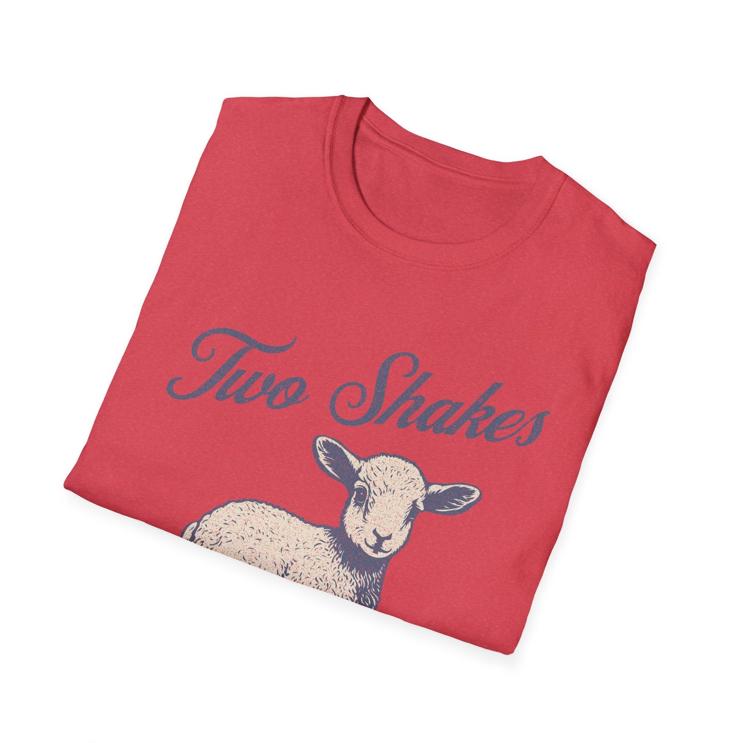 Two Shakes of a Lamb's Tail Softstyle T-Shirt