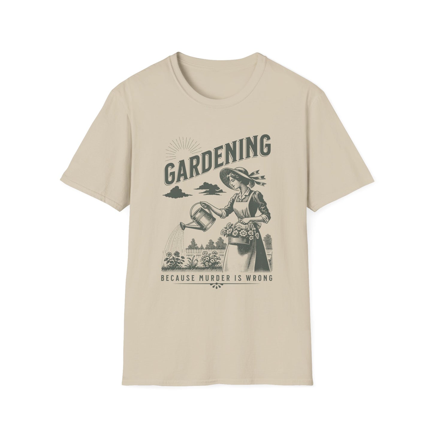 Gardening - Because Murder is Wrong Unisex T-Shirt