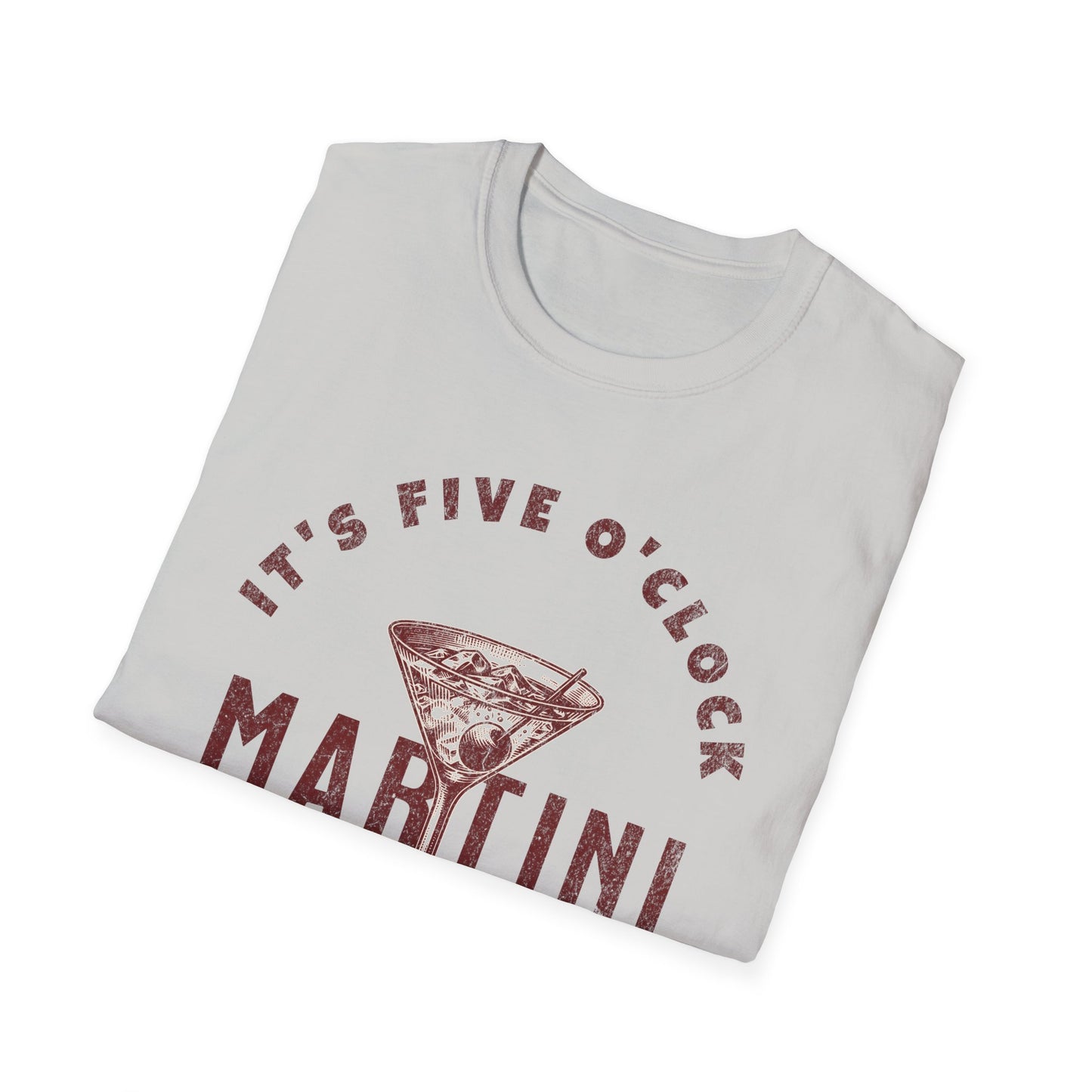 It's 5 O'Clock Somewhere Martini Time Unisex T-Shirt