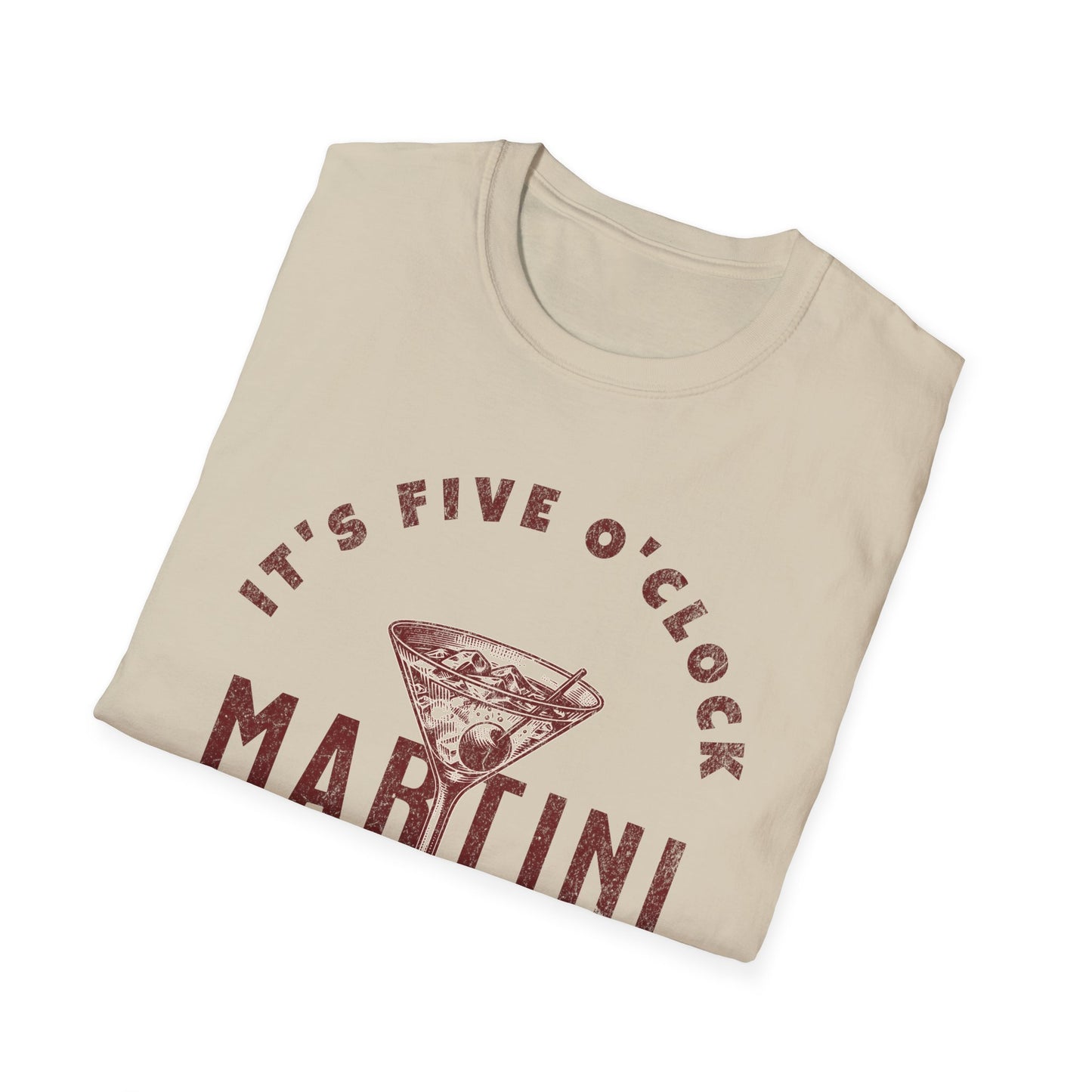 It's 5 O'Clock Somewhere Martini Time Unisex T-Shirt