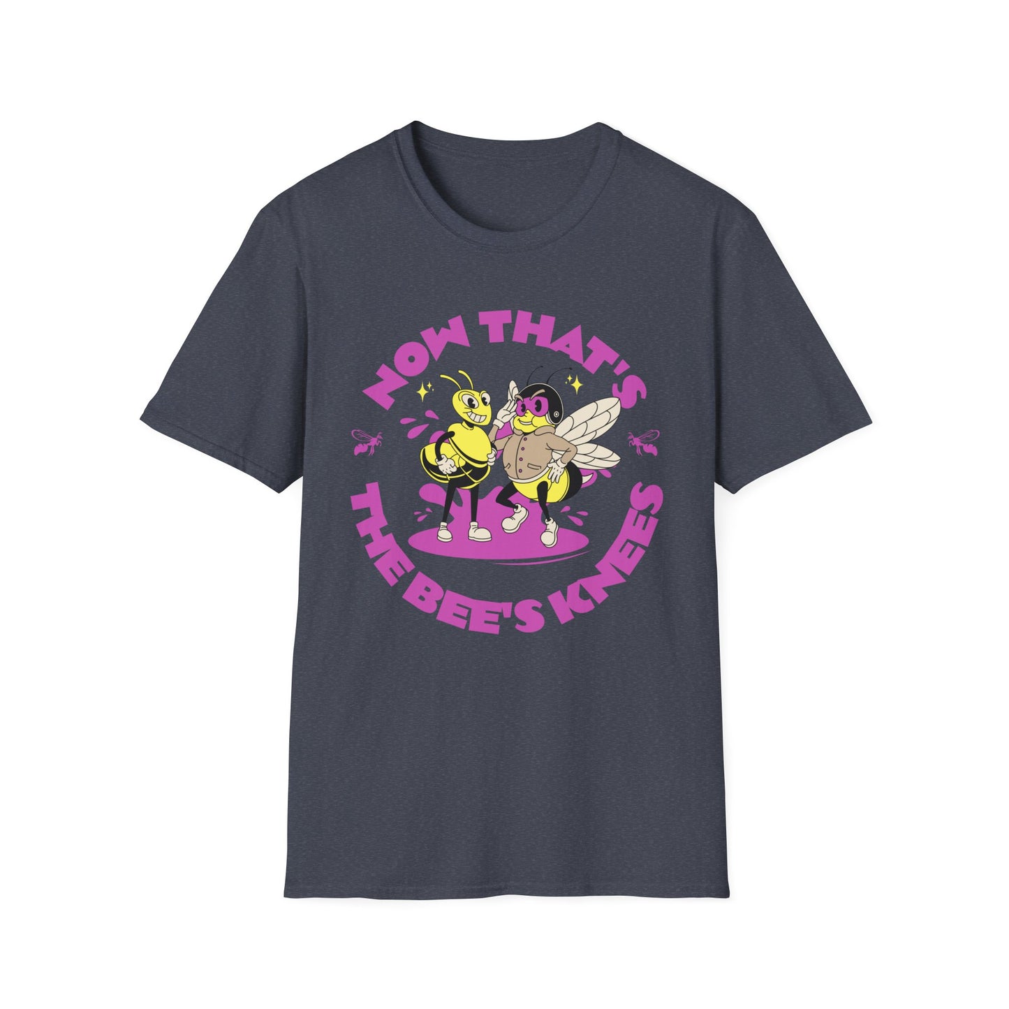 Now that's the Bee's Knees T-Shirt