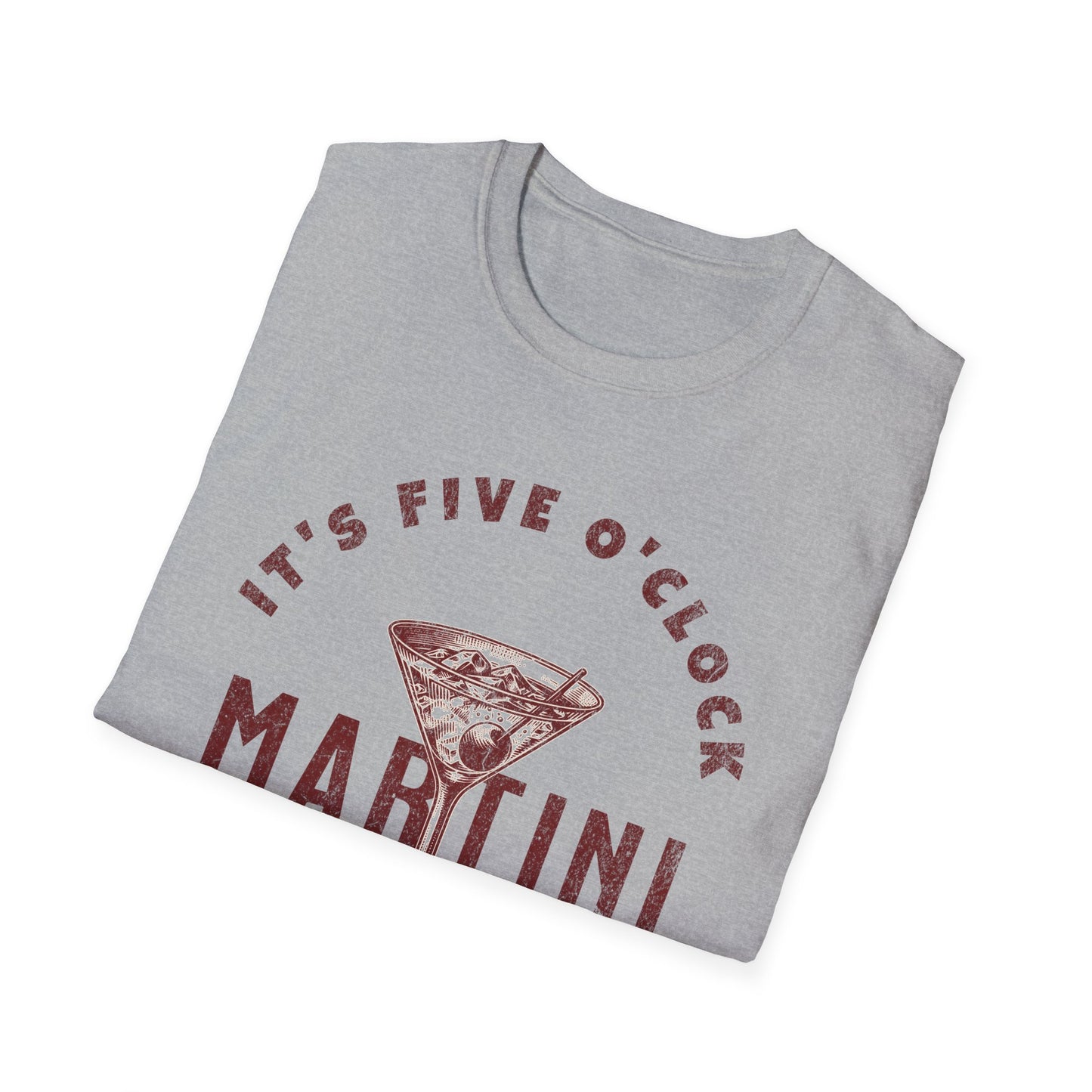 It's 5 O'Clock Somewhere Martini Time Unisex T-Shirt