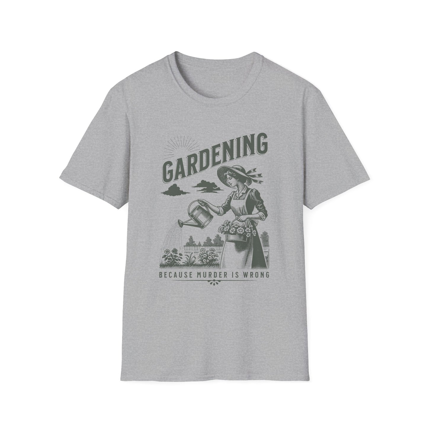 Gardening - Because Murder is Wrong Unisex T-Shirt