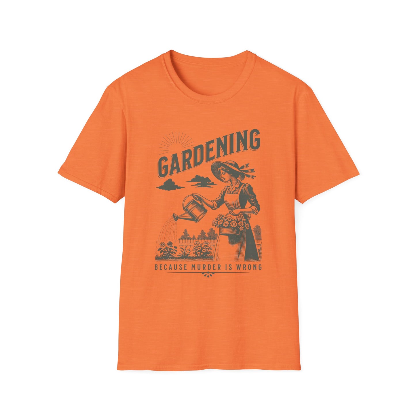 Gardening - Because Murder is Wrong Unisex T-Shirt