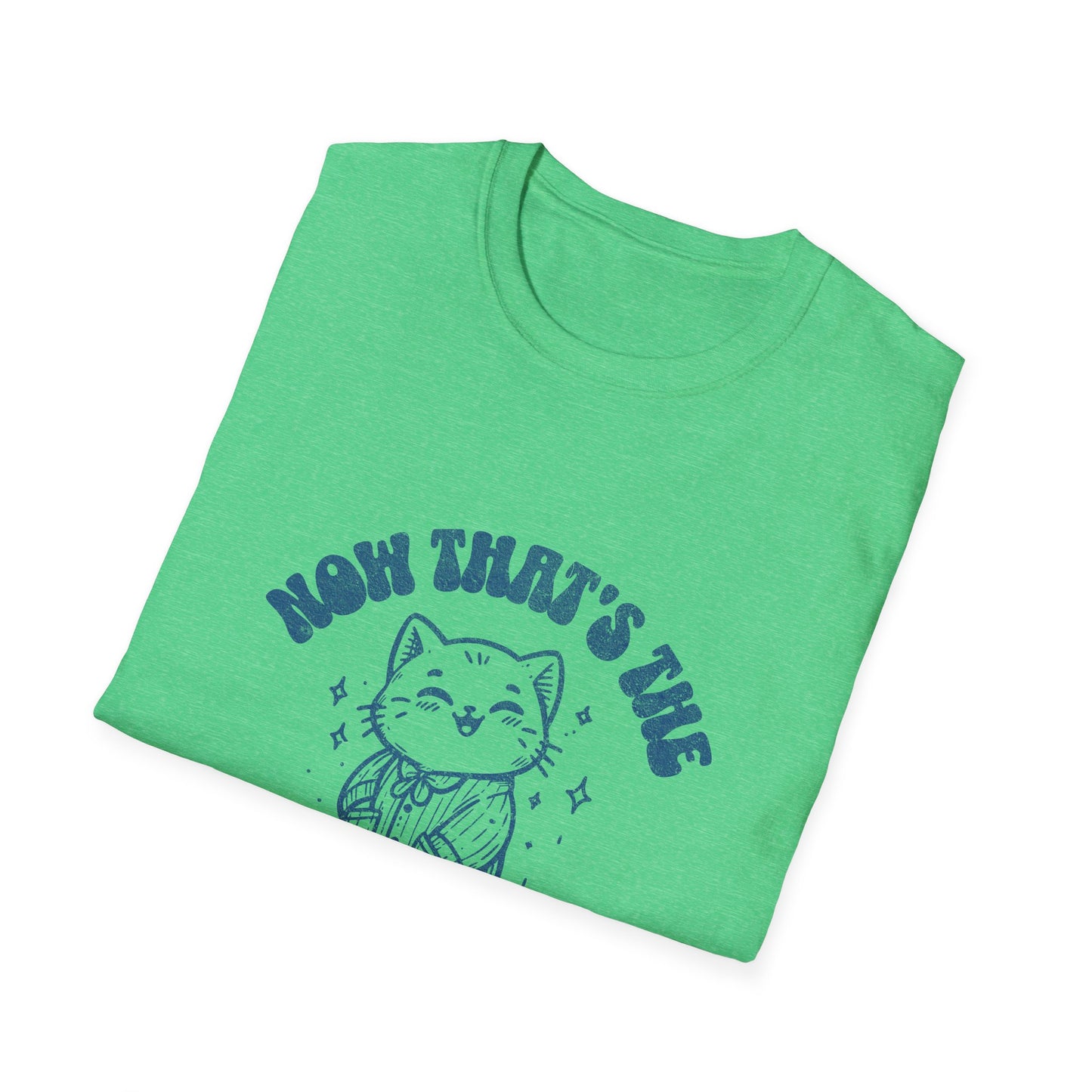 Now That's the Cat's Pajamas Unisex Softstyle Tee